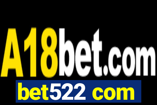 bet522 com